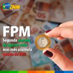 FPM: SEGUNDA PARCELA SERÁ CREDITADA NAS CONTAS DAS PREFEITURAS NESTA QUINTA FEIRA 20