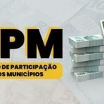 FPM: 3° repasse de outubro vem 12% maior do que no mesmo período do ano passado